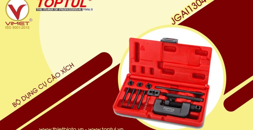 TOPTUL VIỆT NAM | Bộ Dụng Cụ Cảo Xích Toptul JGAI1304
